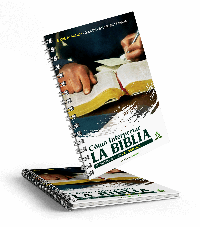escuela sabatica 2do trimestre 2020, como interpretar la biblia