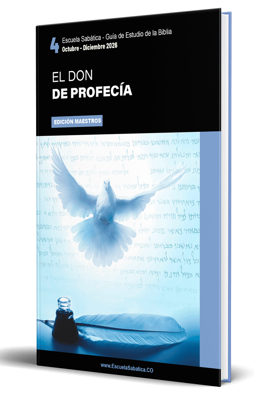 el don de profecia escuela sabatica cuarto trimestre 2026